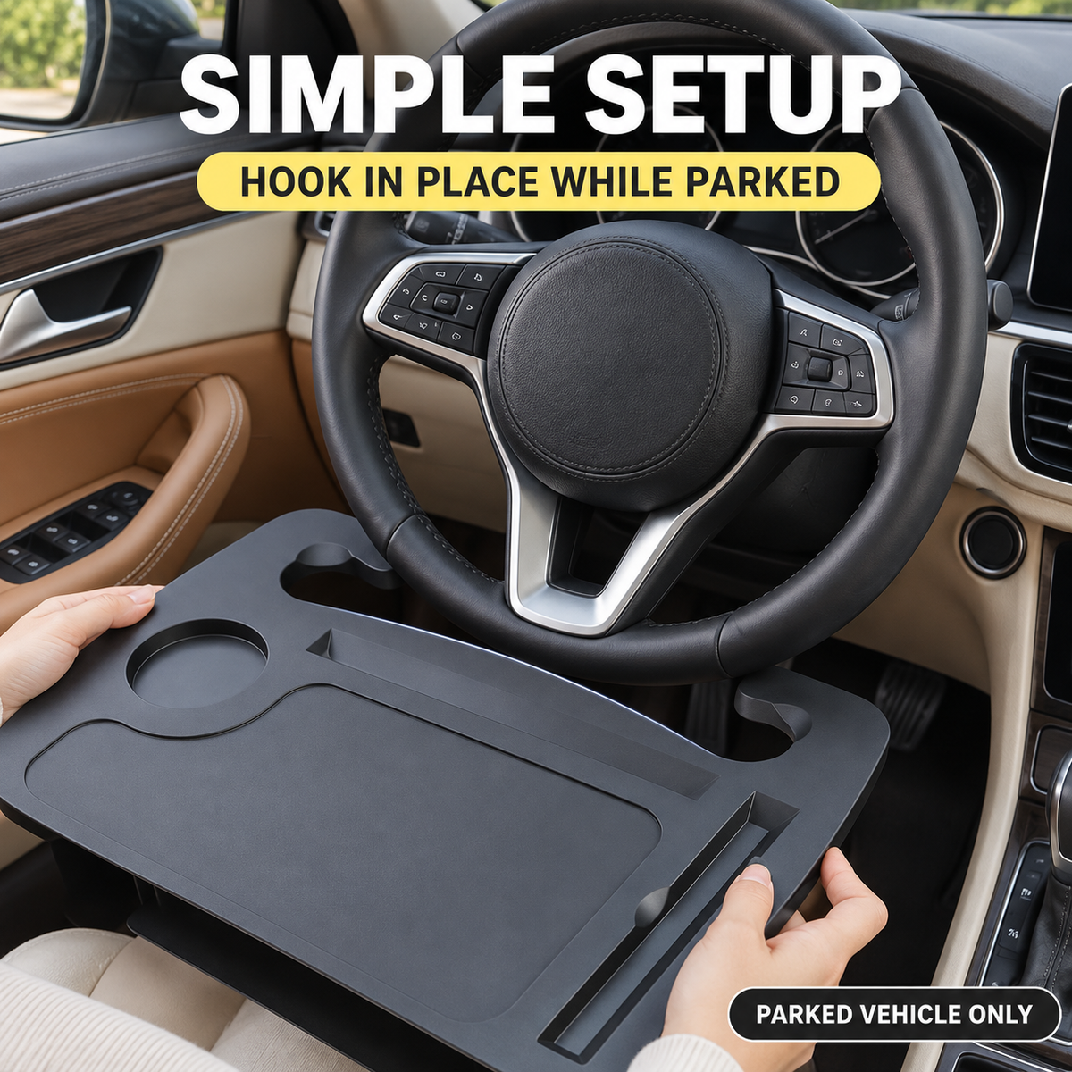 Steering Wheel Tray for Parked Vehicles